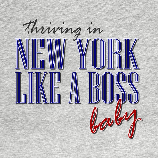 New York, Like a Boss by AlondraHanley